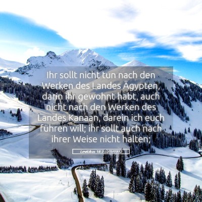 Picture 05 - Levitikus 18:3 LUTH1912 - Ihr sollt nicht tun nach den Werken des Landes - Bible Verse Picture
