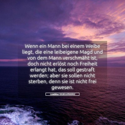 Picture 05 - Levitikus 19:20 LUTH1912 - Wenn ein Mann bei einem Weibe liegt, die eine - Bible Verse Picture