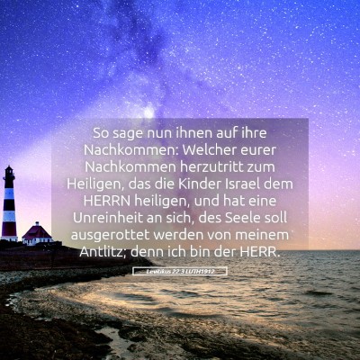 Picture 05 - Levitikus 22:3 LUTH1912 - So sage nun ihnen auf ihre Nachkommen: Welcher - Bible Verse Picture