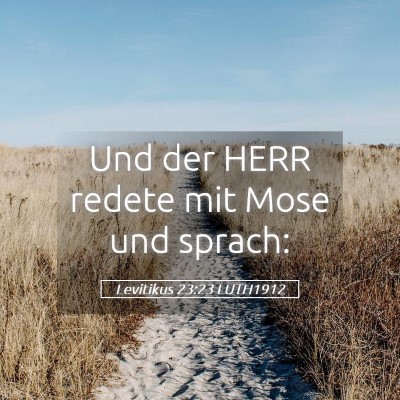 Picture 05 - Levitikus 23:23 LUTH1912 - Und der HERR redete mit Mose und - Bible Verse Picture