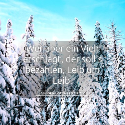Picture 05 - Levitikus 24:18 LUTH1912 - Wer aber ein Vieh erschlägt, der soll's - Bible Verse Picture