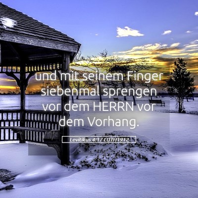 Picture 05 - Levitikus 4:17 LUTH1912 - und mit seinem Finger siebenmal sprengen vor dem - Bible Verse Picture
