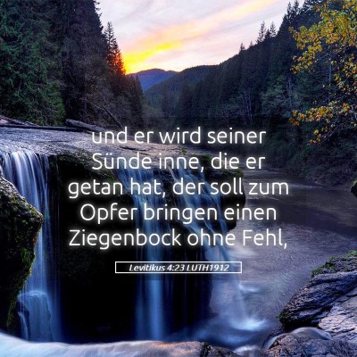 Picture 05 - Levitikus 4:23 LUTH1912 - und er wird seiner Sünde inne, die er getan hat, - Bible Verse Picture