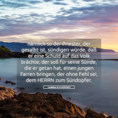 Picture 05 - Levitikus 4:3 LUTH1912 - nämlich so der Priester, der gesalbt ist, - Bible Verse Picture