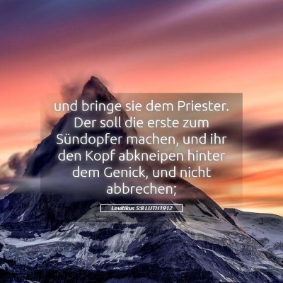 Picture 05 - Levitikus 5:8 LUTH1912 - und bringe sie dem Priester. Der soll die erste - Bible Verse Picture