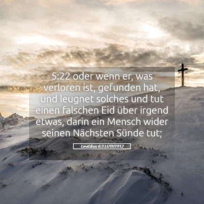 Picture 05 - Levitikus 6:3 LUTH1912 - 5:22 oder wenn er, was verloren ist, gefunden - Bible Verse Picture