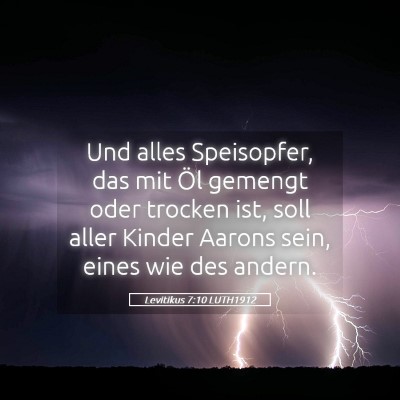 Picture 05 - Levitikus 7:10 LUTH1912 - Und alles Speisopfer, das mit Öl gemengt oder - Bible Verse Picture