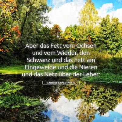 Picture 05 - Levitikus 9:19 LUTH1912 - Aber das Fett vom Ochsen und vom Widder, den - Bible Verse Picture