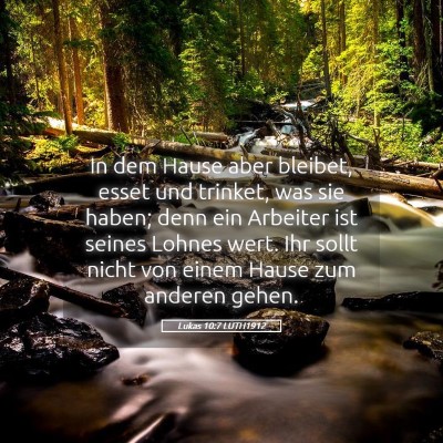 Picture 05 - Lukas 10:7 LUTH1912 - In dem Hause aber bleibet, esset und trinket, was - Bible Verse Picture