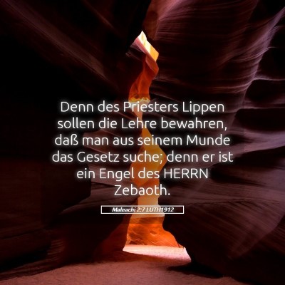 Picture 05 - Maleachi 2:7 LUTH1912 - Denn des Priesters Lippen sollen die Lehre - Bible Verse Picture
