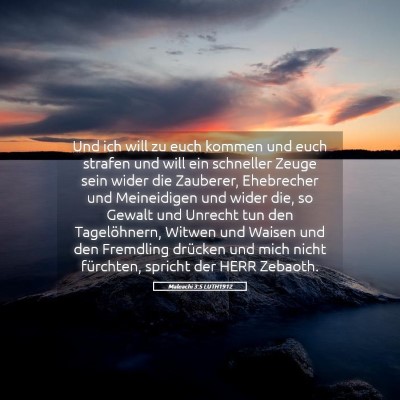 Picture 05 - Maleachi 3:5 LUTH1912 - Und ich will zu euch kommen und euch strafen und - Bible Verse Picture