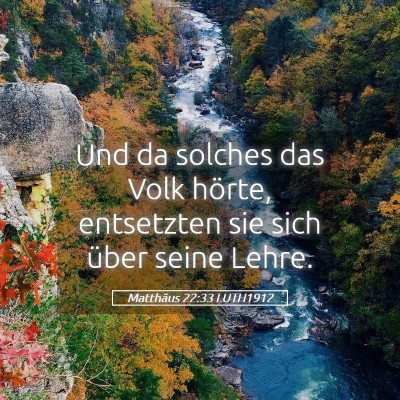 Picture 05 - Matthäus 22:33 LUTH1912 - Und da solches das Volk hörte, entsetzten sie - Bible Verse Picture