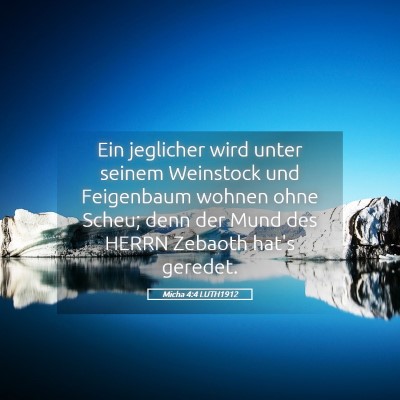 Picture 05 - Micha 4:4 LUTH1912 - Ein jeglicher wird unter seinem Weinstock und - Bible Verse Picture