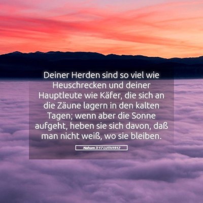 Picture 05 - Nahum 3:17 LUTH1912 - Deiner Herden sind so viel wie Heuschrecken und - Bible Verse Picture