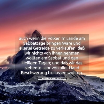 Picture 05 - Nehemia 10:31 LUTH1912 - auch wenn die Völker im Lande am Sabbattage - Bible Verse Picture