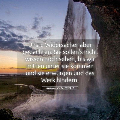 Picture 05 - Nehemia 4:11 LUTH1912 - Unsre Widersacher aber gedachten: Sie sollen's - Bible Verse Picture