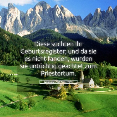 Picture 05 - Nehemia 7:64 LUTH1912 - Diese suchten ihr Geburtsregister; und da sie es - Bible Verse Picture