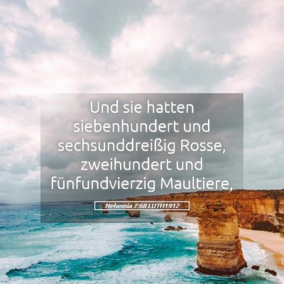 Picture 05 - Nehemia 7:68 LUTH1912 - Und sie hatten siebenhundert und sechsunddreißig - Bible Verse Picture