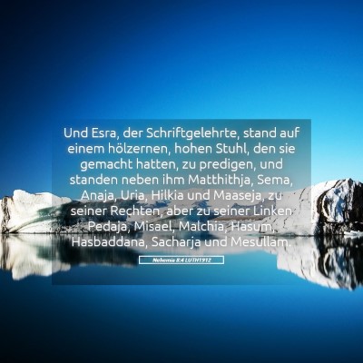 Picture 05 - Nehemia 8:4 LUTH1912 - Und Esra, der Schriftgelehrte, stand auf einem - Bible Verse Picture