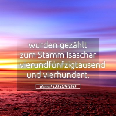 Picture 05 - Numeri 1:29 LUTH1912 - wurden gezählt zum Stamm Isaschar - Bible Verse Picture