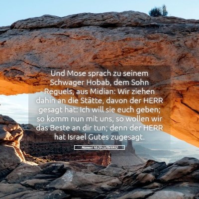 Picture 05 - Numeri 10:29 LUTH1912 - Und Mose sprach zu seinem Schwager Hobab, dem - Bible Verse Picture