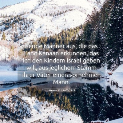Picture 05 - Numeri 13:2 LUTH1912 - Sende Männer aus, die das Land Kanaan erkunden, - Bible Verse Picture
