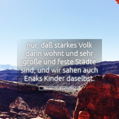 Picture 05 - Numeri 13:28 LUTH1912 - nur, daß starkes Volk darin wohnt und sehr - Bible Verse Picture