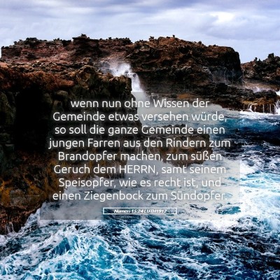 Picture 05 - Numeri 15:24 LUTH1912 - wenn nun ohne Wissen der Gemeinde etwas versehen - Bible Verse Picture