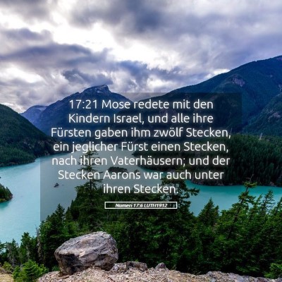 Picture 05 - Numeri 17:6 LUTH1912 - 17:21 Mose redete mit den Kindern Israel, und - Bible Verse Picture