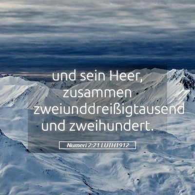 Picture 05 - Numeri 2:21 LUTH1912 - und sein Heer, zusammen zweiunddreißigtausend - Bible Verse Picture