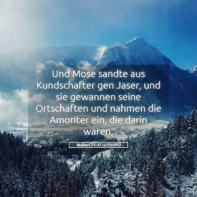 Picture 05 - Numeri 21:32 LUTH1912 - Und Mose sandte aus Kundschafter gen Jaser, und - Bible Verse Picture