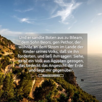 Picture 05 - Numeri 22:5 LUTH1912 - Und er sandte Boten aus zu Bileam, dem Sohn - Bible Verse Picture