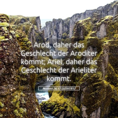 Picture 05 - Numeri 26:17 LUTH1912 - Arod, daher das Geschlecht der Aroditer kommt; - Bible Verse Picture