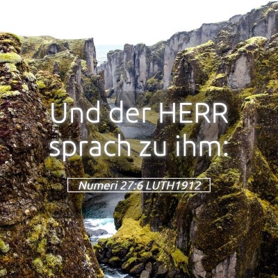 Picture 05 - Numeri 27:6 LUTH1912 - Und der HERR sprach zu - Bible Verse Picture