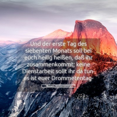 Picture 05 - Numeri 29:1 LUTH1912 - Und der erste Tag des siebenten Monats soll bei - Bible Verse Picture