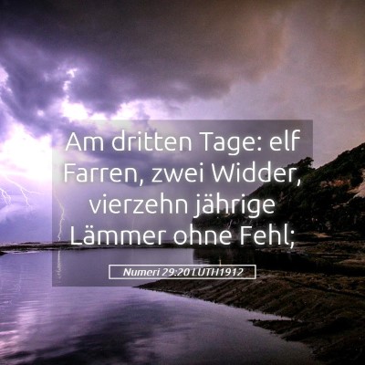 Picture 05 - Numeri 29:20 LUTH1912 - Am dritten Tage: elf Farren, zwei Widder, - Bible Verse Picture