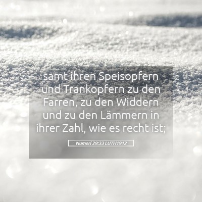 Picture 05 - Numeri 29:33 LUTH1912 - samt ihren Speisopfern und Trankopfern zu den - Bible Verse Picture
