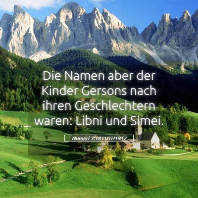 Picture 05 - Numeri 3:18 LUTH1912 - Die Namen aber der Kinder Gersons nach ihren - Bible Verse Picture