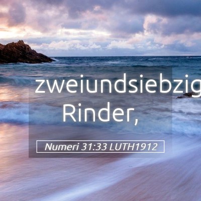 Picture 05 - Numeri 31:33 LUTH1912 - zweiundsiebzigtausend - Bible Verse Picture