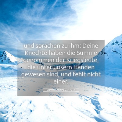 Picture 05 - Numeri 31:49 LUTH1912 - und sprachen zu ihm: Deine Knechte haben die - Bible Verse Picture