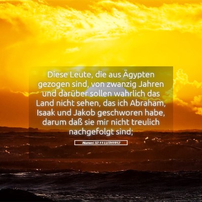 Picture 05 - Numeri 32:11 LUTH1912 - Diese Leute, die aus Ägypten gezogen sind, von - Bible Verse Picture