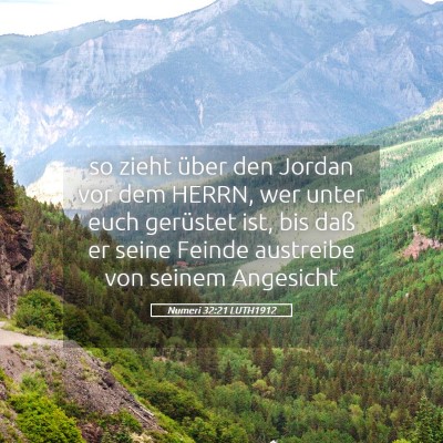 Picture 05 - Numeri 32:21 LUTH1912 - so zieht über den Jordan vor dem HERRN, wer - Bible Verse Picture