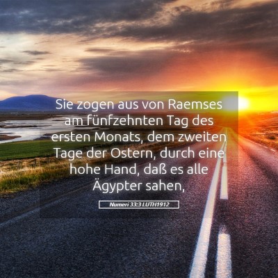 Picture 05 - Numeri 33:3 LUTH1912 - Sie zogen aus von Raemses am fünfzehnten Tag des - Bible Verse Picture