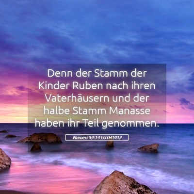 Picture 05 - Numeri 34:14 LUTH1912 - Denn der Stamm der Kinder Ruben nach ihren - Bible Verse Picture