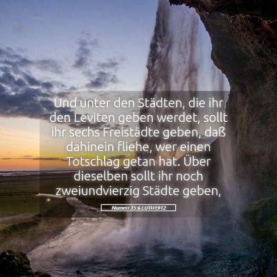 Picture 05 - Numeri 35:6 LUTH1912 - Und unter den Städten, die ihr den Leviten geben - Bible Verse Picture