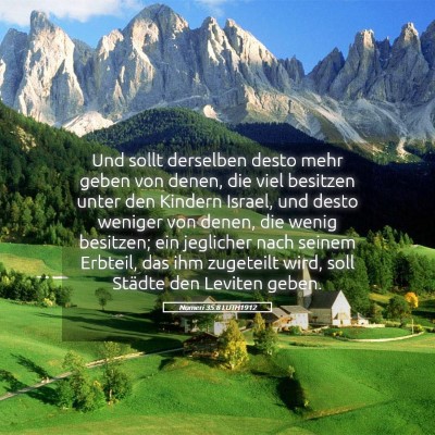 Picture 05 - Numeri 35:8 LUTH1912 - Und sollt derselben desto mehr geben von denen, - Bible Verse Picture