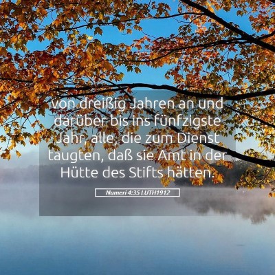 Picture 05 - Numeri 4:35 LUTH1912 - von dreißig Jahren an und darüber bis ins - Bible Verse Picture