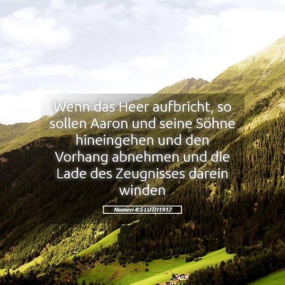 Picture 05 - Numeri 4:5 LUTH1912 - Wenn das Heer aufbricht, so sollen Aaron und - Bible Verse Picture