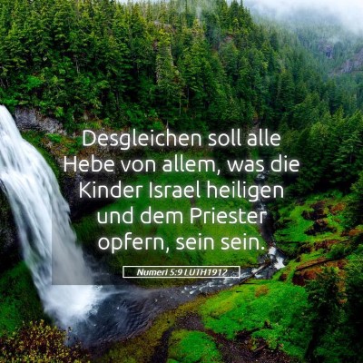 Picture 05 - Numeri 5:9 LUTH1912 - Desgleichen soll alle Hebe von allem, was die - Bible Verse Picture