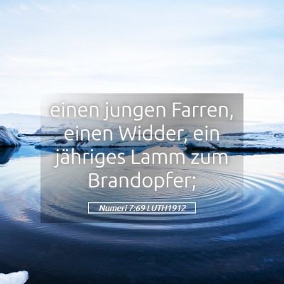 Picture 05 - Numeri 7:69 LUTH1912 - einen jungen Farren, einen Widder, ein jähriges - Bible Verse Picture